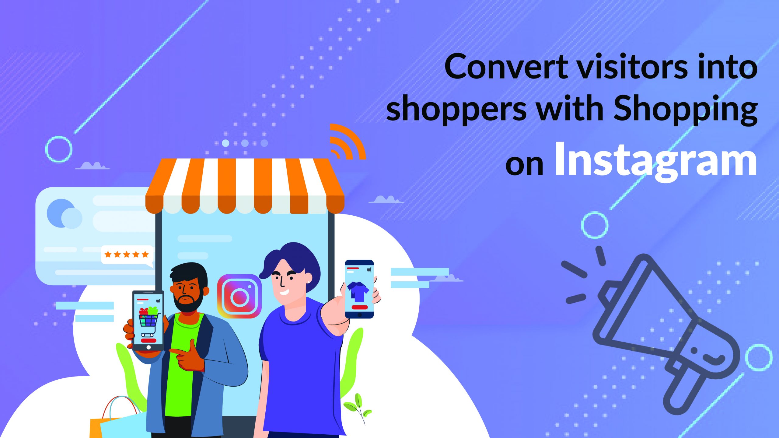 3.Convert visitors into shoppers with Shopping on Instagram