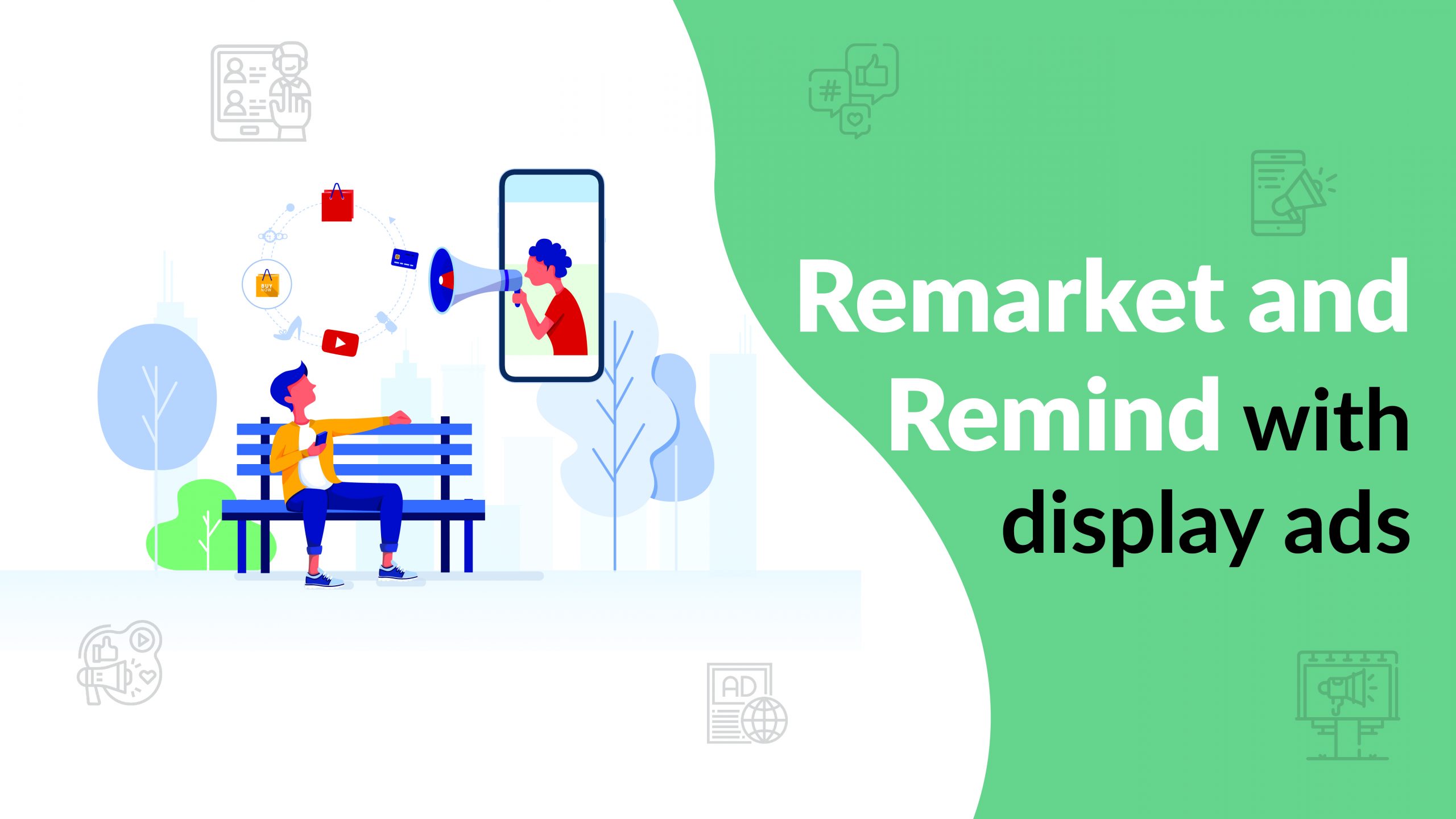 Remarket and Remind with display ads